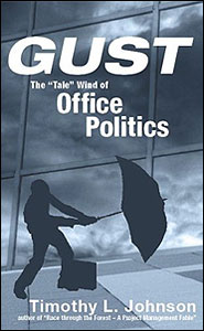 Gust: the tale wind of office politics