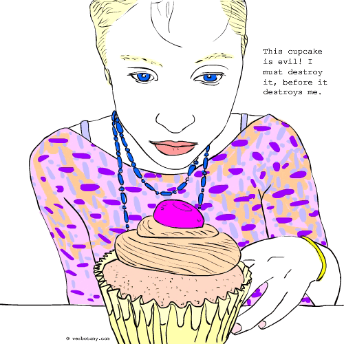 'This cupcake is evil! I must destroy it, before it destroys me.'