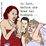 In fact, before she knew her husband...