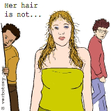 Her hair is not!