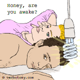 Honey, are you awake?