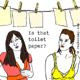Is that toilet paper on your clothesline?