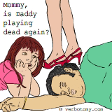 Mommy, is Daddy playing dead again?
